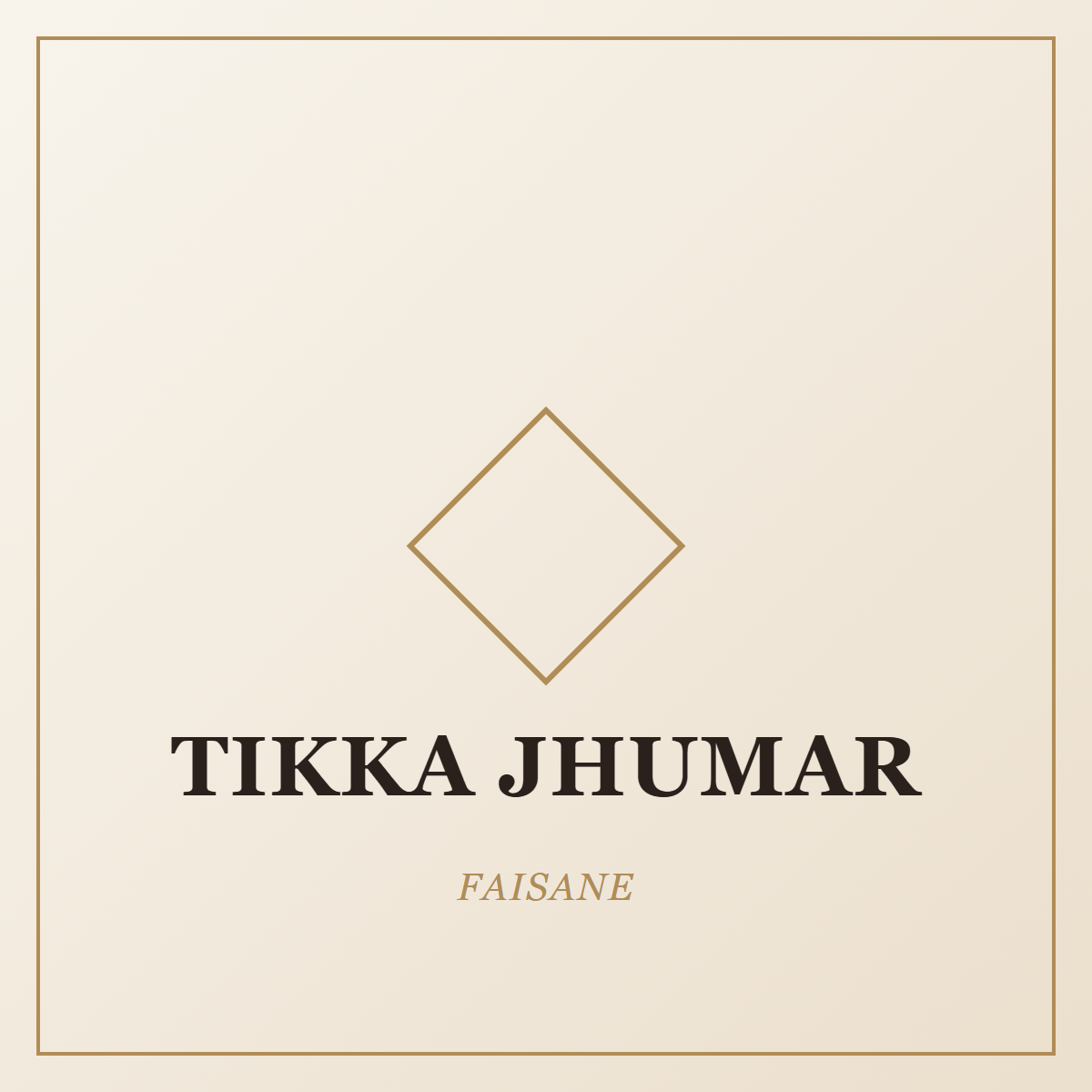 FAISANE Tikka Jhumar